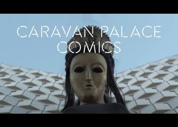 Caravan Palace – Comics