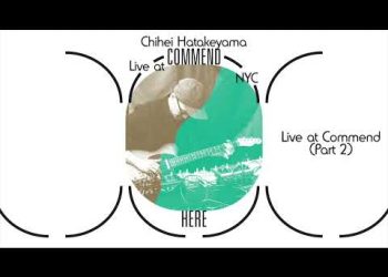 Chihei Hatakeyama – Live at Commend