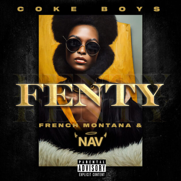 Cokeboys Fenty Ft Nav French Montana