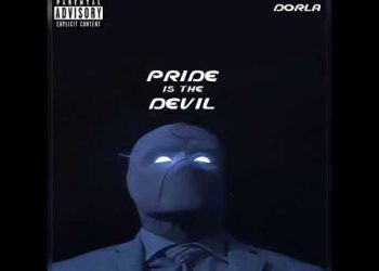 Dorla – pride is the devil