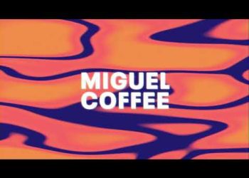 Miguel – Coffee