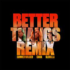 Ciara Better Thangs Remix ft. Summer Walker GloRilla