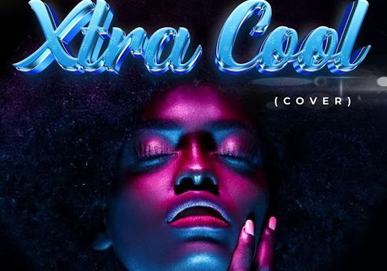 Timi Martins – Xtra Cool (Cover) ft. Young Jonn