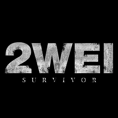 2Wei & Edda Hayes – Survivor