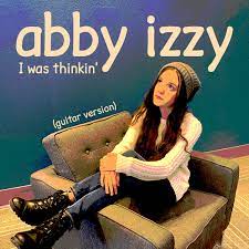 Abby Izzy – Like My Father