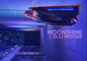 Elli Moore – Moonshine