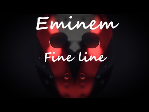 Eminem – Fine Line