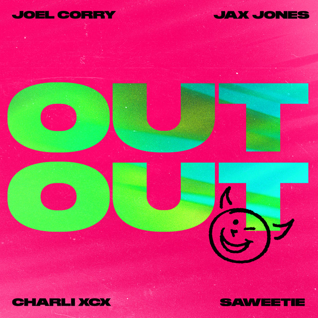 Joel Corry & Jax Jones – Out Out Ft. Charli XCX & Saweetie