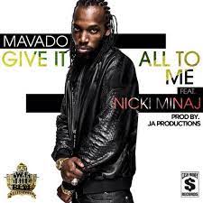 Mavado – Give It All To Me Ft. Nicki Minaj