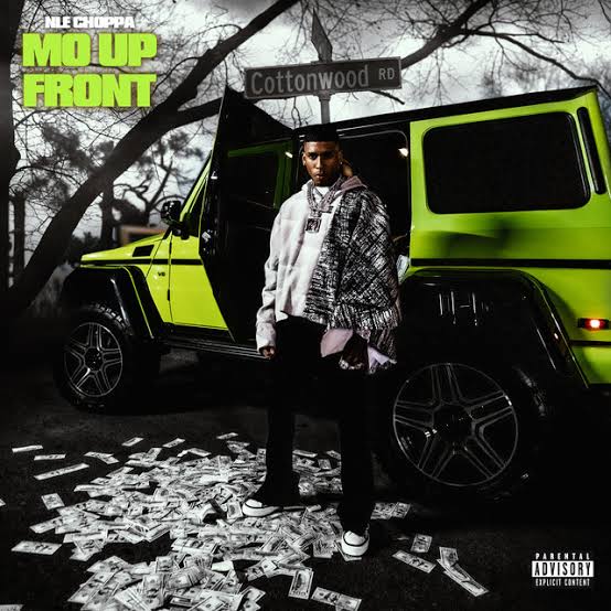 NLE Choppa - Mo Up Front