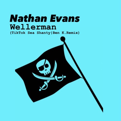 Nathan Evans – Wellerman