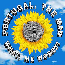 Portugal. The Man – What, Me Worry