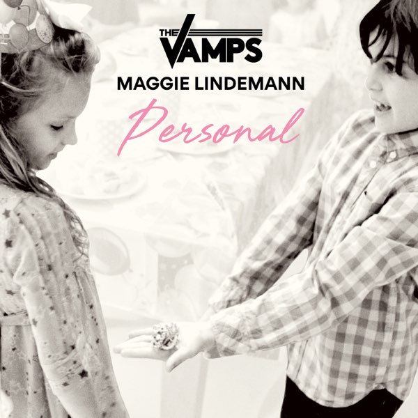 The Vamps – Personal Ft. Maggie Lindemann