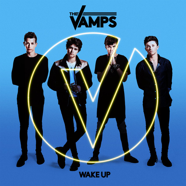 The Vamps – Wake Up