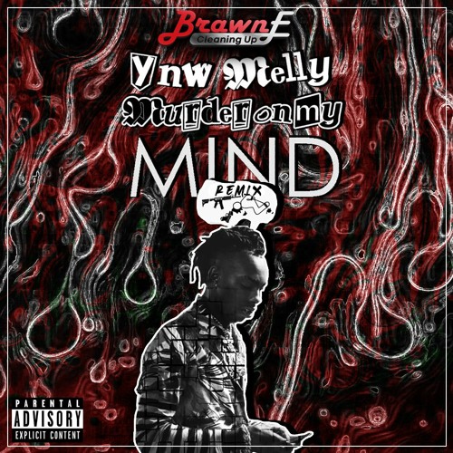 Ynw Melly Murder On My Mind Mp3 Download