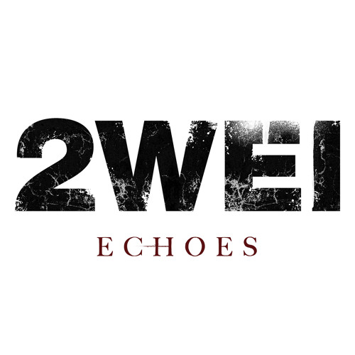 2wei – Echoes