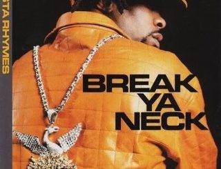 Busta Rhymes – Break Ya Neck