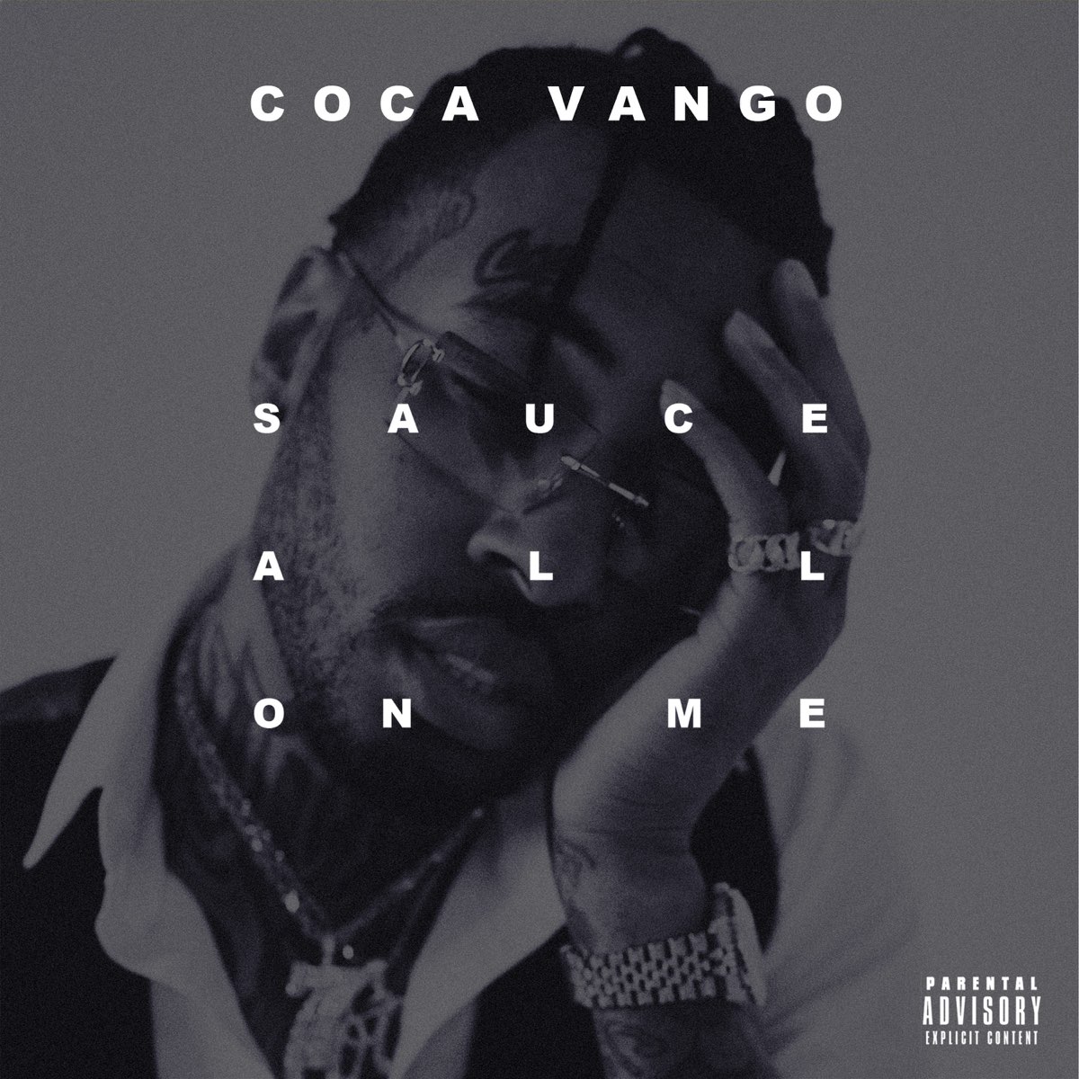 Coca Vango – Sauce All On Me