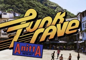 Anitta – Funk Rave