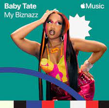 Baby Tate - My Biznazz