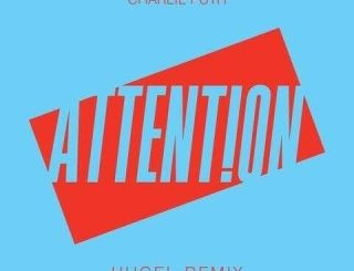 Charlie Puth – Attention (Hugel Remix)