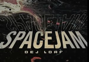 Dej Loaf – Space Jam