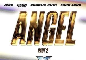 JVKE, Jimin of BTS, Charlie Puth, Muni Long – Angel Pt. 2