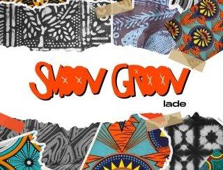 Lade – Smoov Groov