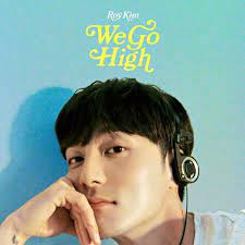 Roy Kim – WE GO HIGH