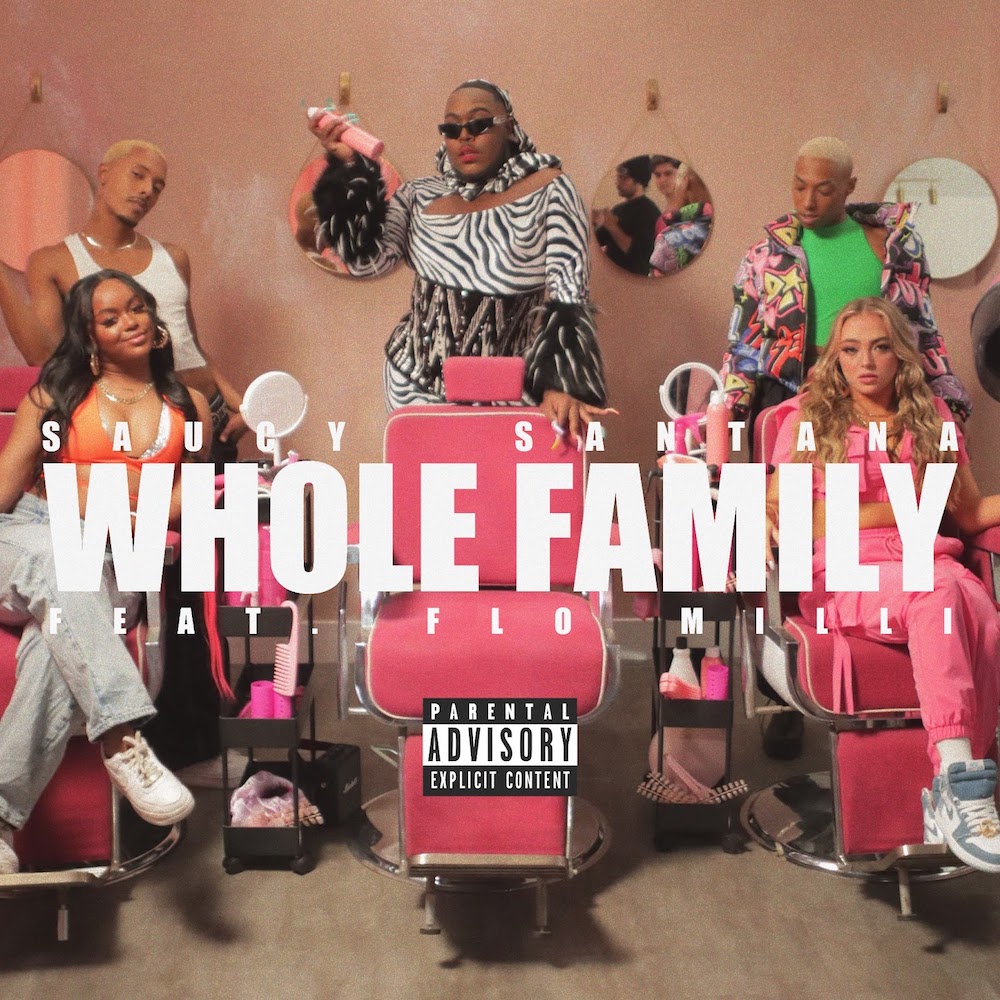 Saucy Santana - Whole Family ft. Flo Milli