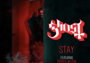Ghost – Stay ft. patrick wilson