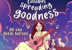 Sertab Erener – All the Little Horses (Lullabies Spreading Goodness)