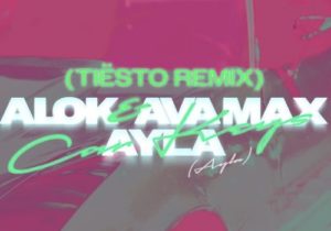 Alok, Ava Max, Ayla – Car Keys (Ayla) Tiësto Remix