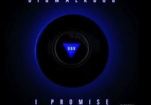 BigWalkDog – I Promise