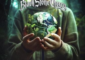 Black Stone Cherry – Smile, World