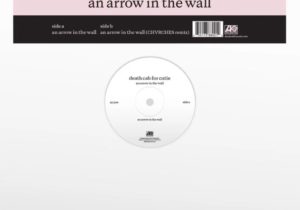 Death Cab for Cutie – An Arrow In The Wall