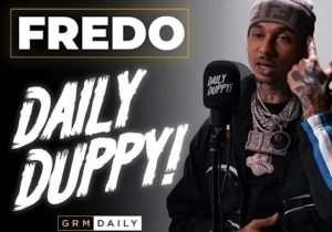 Fredo – Daily Duppy