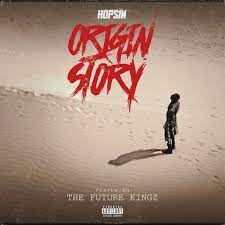 Hopsin - Origin Story ft. The Future Kingz