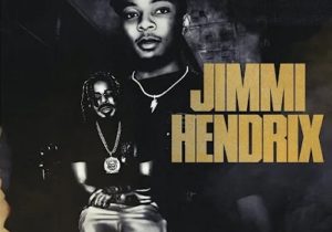 La Head & Rx Papi – Jimmi Hendrix
