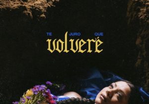Mon Laferte – Te Juro Que Volveré