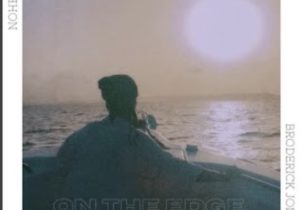 Nohemy – On the Edge ft. Broderick Jones