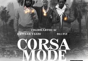 ColdHeartedAC – Corsa Mode ft. Icewear Vezzo & BluFly