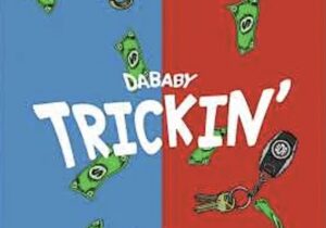 DaBaby – TRICKIN’