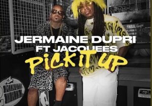 Jermaine Dupri – Pick it Up ft. Jacquees