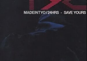 MadeinTYO – Save Yours ft. 24hrs