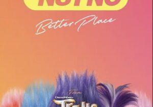 *NSYNC – Better Place (From TROLLS Band Together)