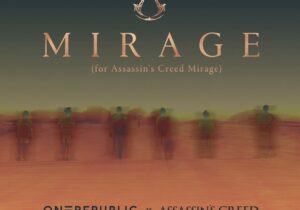 OneRepublic, Assassin’s Creed, Mishaal Tamer – Mirage