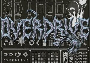 SKYLER – Overdrive