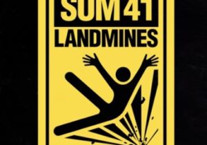 Sum 41 – Landmines