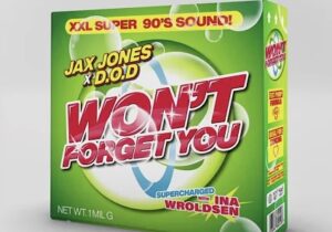 Jax Jones, D.O.D, Ina Wroldsen – Won’t Forget You